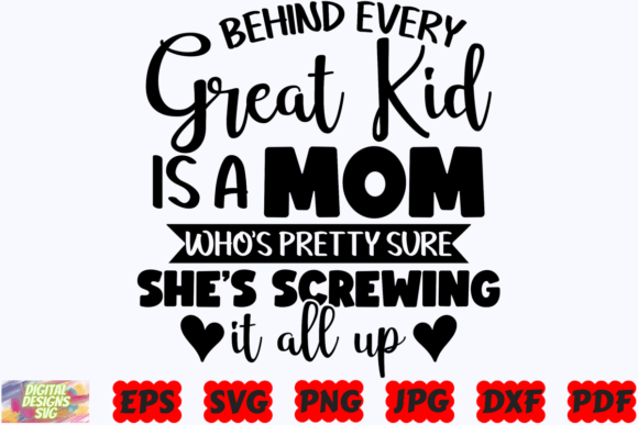 Behind Every Great Kid SVG Mom SVG: A Graphic Design Asset for Crafts & Branding