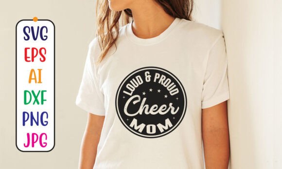 Loud Proud Cheer Mom SVG: A Vibrant Graphic Design Asset for Crafts and Content Creators