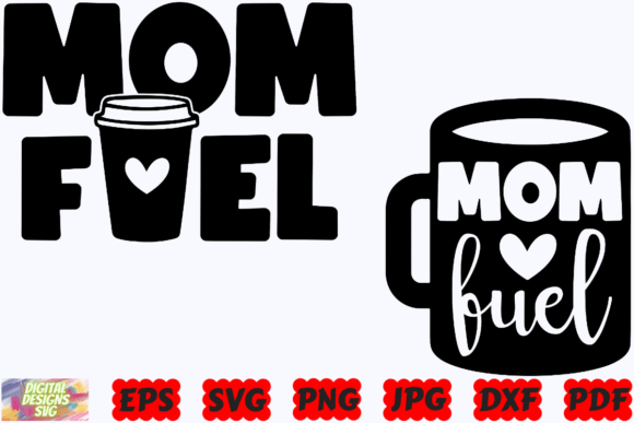 Mom Fuel SVG: A Versatile Design Asset for Crafts and Graphics Projects