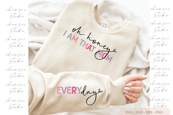 Oh Honey I Am That Mom SVG: A Versatile Graphic Design Asset for Crafts and Branding
