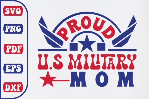Proud U.S. Military Mom SVG Design: A Versatile Graphic Asset for Bloggers and Publishers