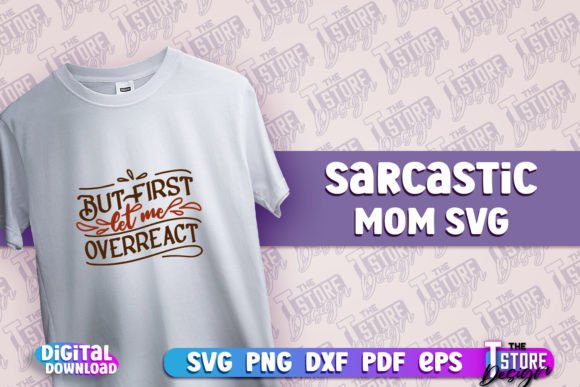 Sarcastic Mom SVG Design Quotes V2: A Unique Graphic Asset for Creative Crafts and Branding