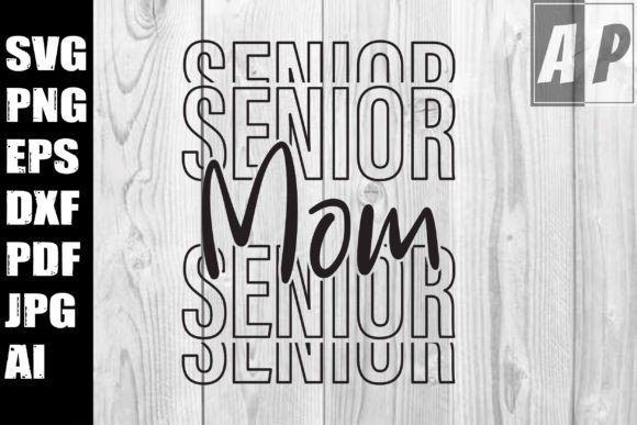 Senior Mom SVG Png: A Versatile Graphic Design Asset for Crafts and Creative Projects