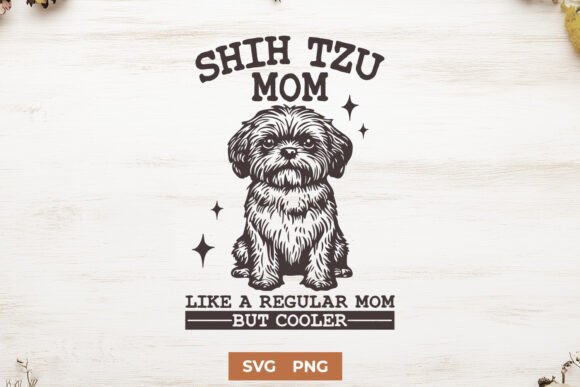 Shih Tzu Mom SVG PNG: A Charming Graphic for Local Business Branding