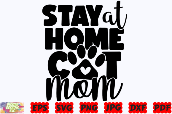 Stay at Home Cat Mom SVG: A Versatile Graphic for Crafts